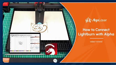 How To Connect AlgoLaser Alpha With Lightburn To Engraving And Cutting