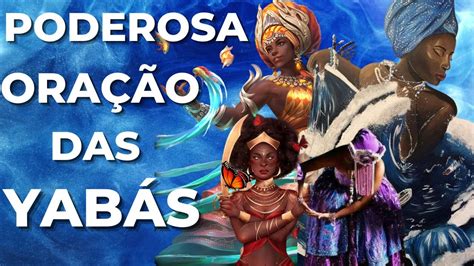 Poderosa Ora O Das Yab S Para Prote O Amor E Prosperidade Youtube