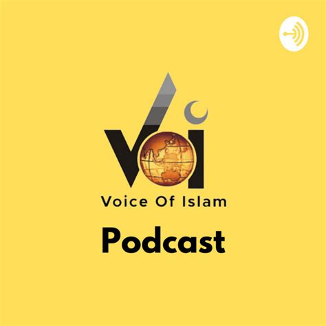 Voice Of Islam Podcast On Spotify