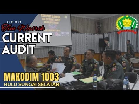 KODIM 1003 HSS II TIM WASRIK ITDAMVI MLW LAKSANAKAN CURRENT AUDIT KODIM