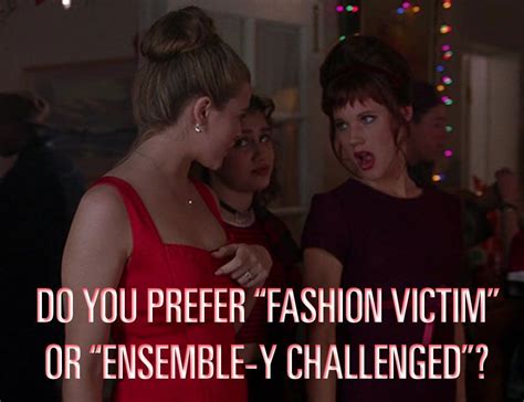 18 Life Changing Clueless Quotes That Still Have You Totally Buggin