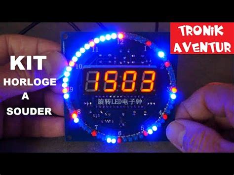 Tronik Aventur Kit Horloge Leds Monter Youtube