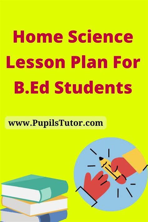 Best Home Science Lesson Plans For B Ed Students And Teachers