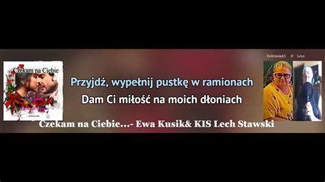 Czekam Na Ciebie Wyk Dobrusia65 Leno YouTube