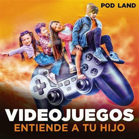 Escucha El Podcast Videojuegos Entiende A Tu Hijo Con Eric Murillo