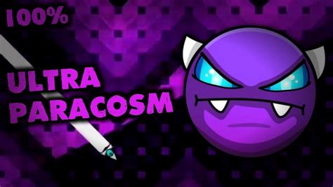 Geometry Dash Ultra Paracosm By Ilirulasili 100 Easy Demon Youtube