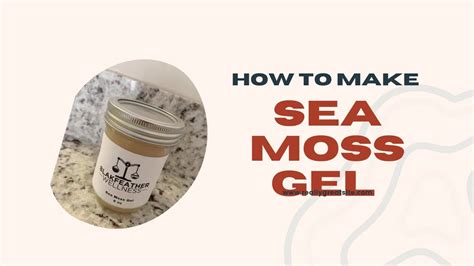 How To Make Sea Moss Gel Youtube