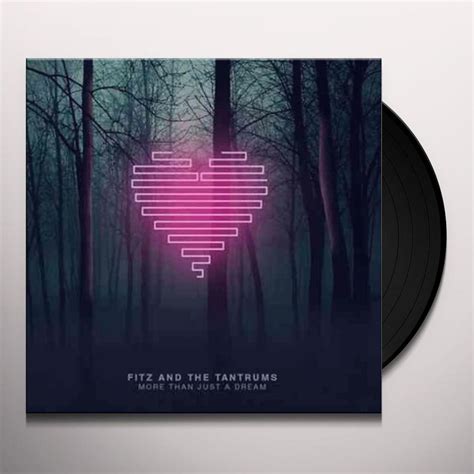 Fitz and The Tantrums More Than Just A Dream Vinyl Record