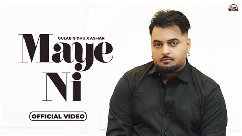 Maye Ni Full Video Gulab Sidhu Ashar Pooja Singh Rajput New