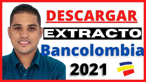 Como Descargar EXTRACTOS BANCOLOMBIA Actualizado En 2021 YouTube