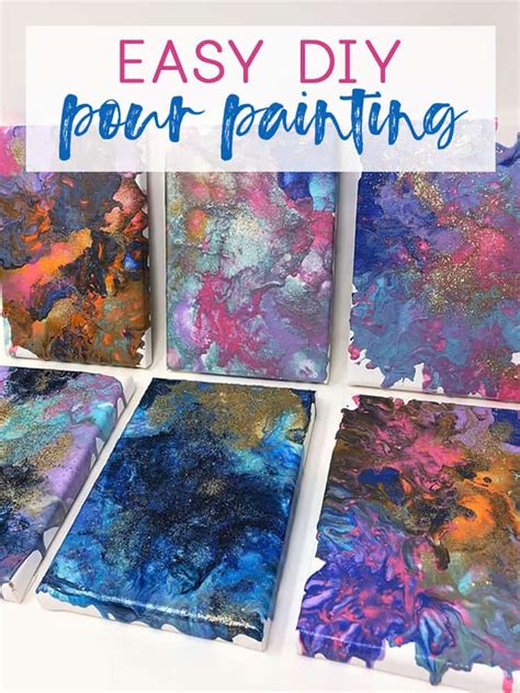 Pour Painting-How to Create Your Own Canvas Art