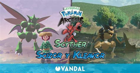 Conseguir A Scyther Scizor O Kleavor En Leyendas Pokémon Arceus