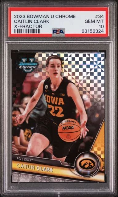 Caitlin Clark Bowman Chrom Universit T Rc Xfractor Sp Psa