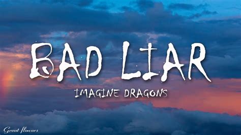 Imagine Dragons Bad Liar Lyrics Youtube