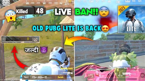 Pubg Lite Hacker Live Ban Old Pubg Lite Is Back 😍 Highest Kills