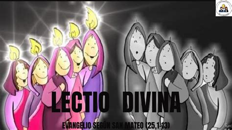 Lectio Divina Evangelio Del Domingo De Noviembre Youtube