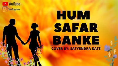 Humsafar Banke Hum Jagjit Singh Cover By Satyendra Kate Aashiyana