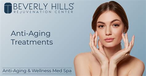 Anti Aging Beverly Hills Rejuvenation Center