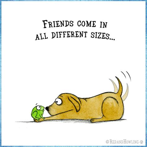 Friends Come In All Different Sizes – Red and Howling