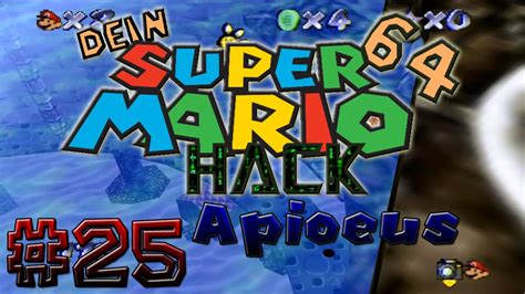 Dein Super Mario 64 Hack Folge 25 Apioeus [2] Youtube