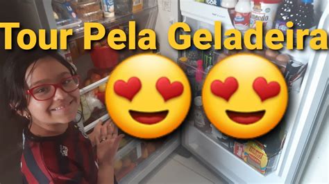 Tour Pela Nossa Geladeira Youtube