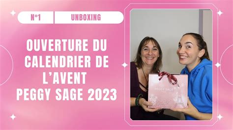 UNBOXING Calendrier De L Avent Peggy Sage 2023 YouTube