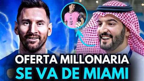 Oferta Millonaria A Leo Messi Le Ofertan El Mejor Contrato De La