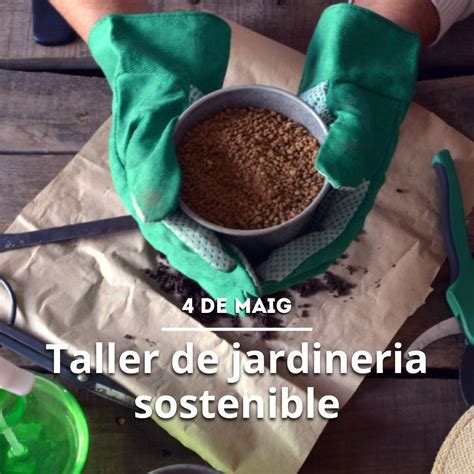 Can Trona Organitza Un Taller De Jardineria Sostenible Web Oficial De