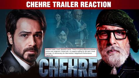 Amitabh Bachchan Emraan Hashmi Starrer Film Chehre Trailer Out Fans