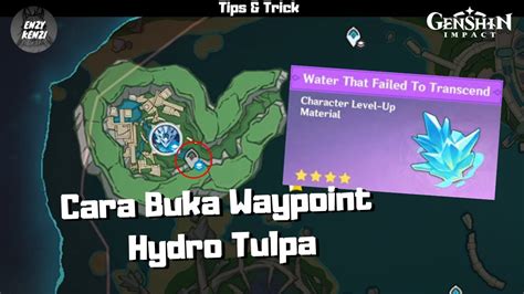 Cara Membuka Waypoint Hydro Tulpa Genshin Impact YouTube