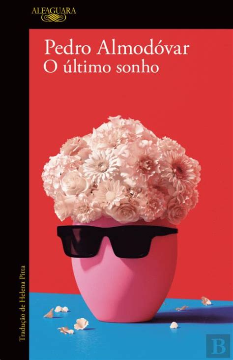 O Último Sonho Pedro Almodóvar Livro Bertrand