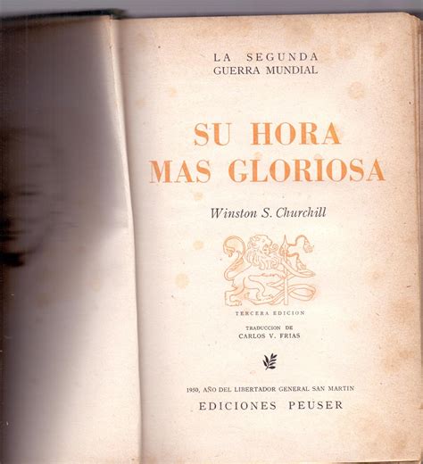 Su Hora Mas Gloriosa La Segunda Guerra Mundial De Winston S Churchill