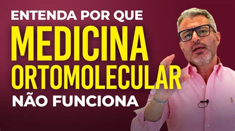 MEDICINA ORTOMOLECULAR o que é e para que serve YouTube