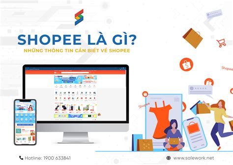 Shopee là gì Những thông tin cần biết về Shopee Salework