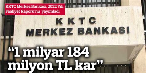 Kktc Merkez Bankas Y L Faaliyet Raporunu Yay Mlad