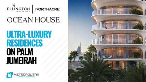 Ellington Ocean House Duplexes Penthouses On Palm Jumeirah Dubai