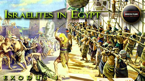 Israelites Slavery In Egypt Exodus 1 Israelites Oppressed Pharaoh