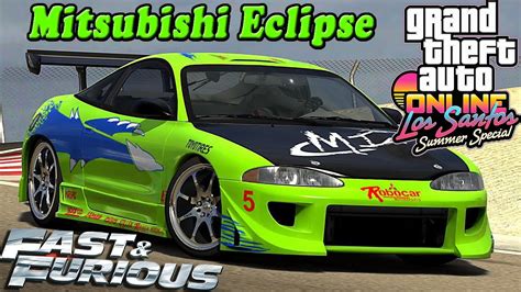 Brians Mitsubishi Eclipse Fast And Furious Gta Online Youtube