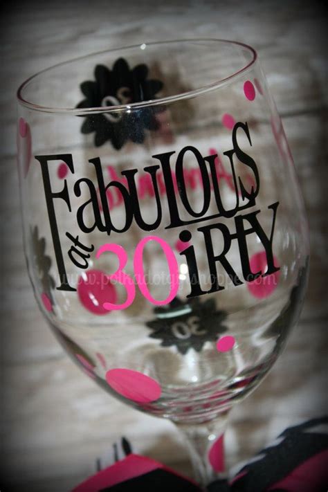 Fabulous At 30 Birthday Wine Glass By Polkadottshoppe On Etsy 1699 Birthday Wine Glasses