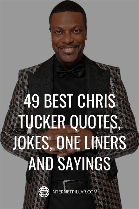 49 Best Chris Tucker Quotes Jokes One Liners And Sayings Quotes