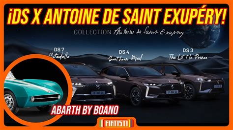 DS Automobiles x ANTOINE DE SAINT EXUPÉRY Abarth by BOANO YouTube