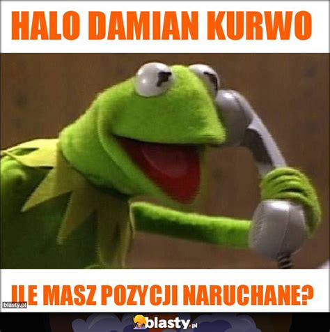 Halo Damian Kurwo Memy Gify I Mieszne Obrazki Facebook Tapety