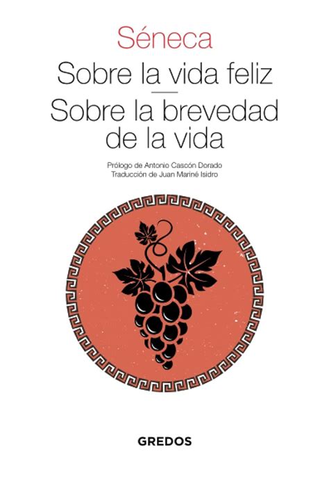 Sobre La Vida Feliz Sobre La Brevedad De La Vida En Epub Pdf Y Mobi