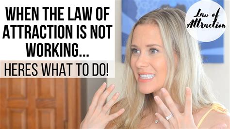 Why The Law Of Attraction Isnt Working For You How To Fix It