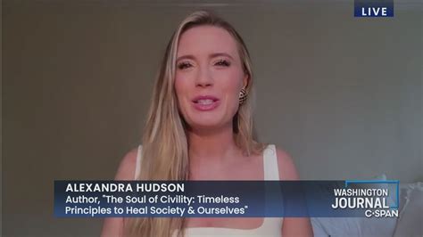 Alexandra Hudson on Her Book [The Soul of Civility] | C-SPAN.org