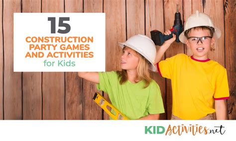 15 Construction Party Games and Activities for Kids