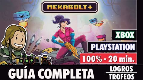 Mekabolt Gu A Completa Logros Trofeos Youtube