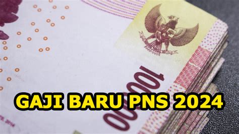 Gaji Baru PNS Sampai Rp 6 3 Juta Ini Besaran Golongan I II III IV