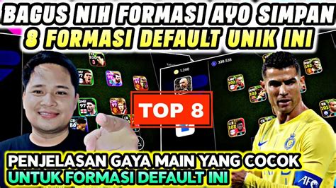 SIMPAN 8 FORMASI DEFAULT UNIK TERBARU DAN PENJELASAN GAYA MAIN YANG