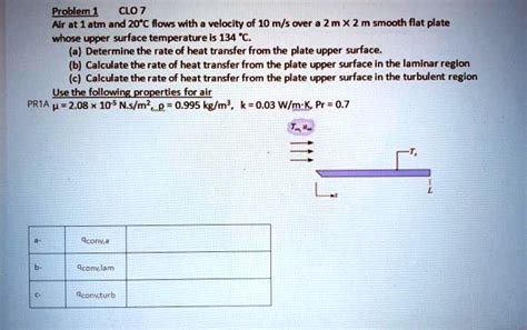 Solved Problem Clo Air At Atm And C Flows With A Velocity Of M